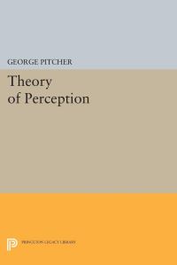 Book Cover for Theory of Perception by George Pitcher