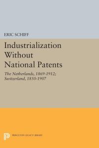 Book Cover for Industrialization Without National Patents by Eric Schiff