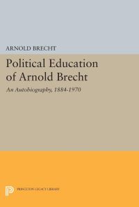 Book Cover for Political Education of Arnold Brecht by Arnold Brecht