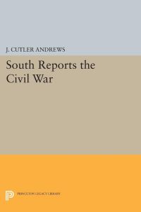 Book Cover for South Reports the Civil War by J Cutler Andrews
