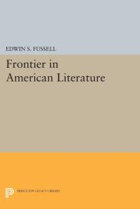 Book Cover for Frontier in American Literature by Edwin S Fussell