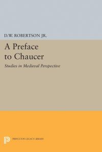 Book Cover for A Preface to Chaucer by Durant Waite Robertson