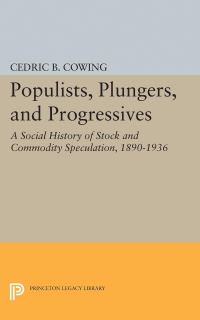 Book Cover for Populists, Plungers, and Progressives by Cedric B Cowing