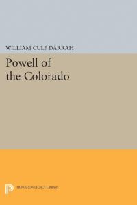 Book Cover for Powell of the Colorado by William Culp Darrah