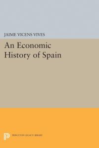 Book Cover for Economic History of Spain by Jaime Vicens Vives