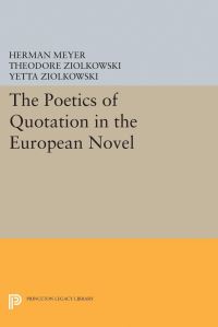 Book Cover for The Poetics of Quotation in the European Novel by Herman Meyer