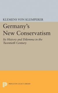Book Cover for Germany's New Conservatism by Klemens Von Klemperer