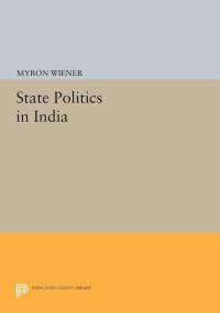 Book Cover for State Politics in India by Myron Weiner