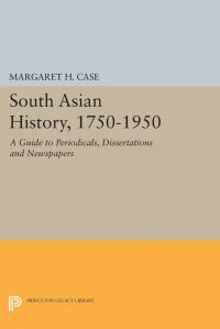 Book Cover for South Asian History, 1750-1950 by Margaret Case