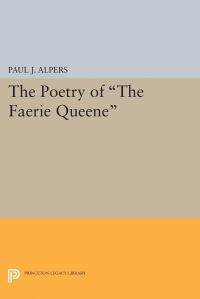 Book Cover for Poetry of the Faerie Queene by Paul J Alpers