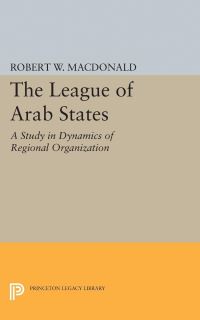 Book Cover for The League of Arab States by Robert W MacDonald
