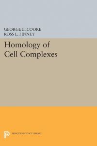 Book Cover for Homology of Cell Complexes by George E Cooke, Ross L Finney