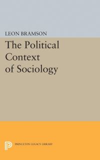 Book Cover for The Political Context of Sociology by Leon Bramson