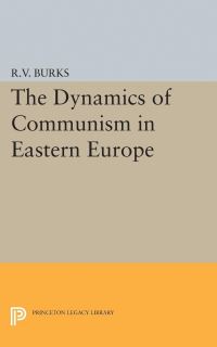 Book Cover for Dynamics of Communism in Eastern Europe by Richard Voyles Burks