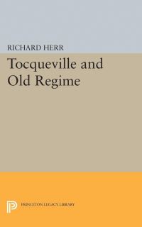 Book Cover for Tocqueville and the Old Regime by Richard Herr