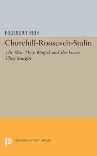 Book Cover for Churchill-Roosevelt-Stalin by Herbert Feis