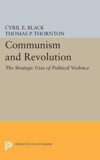 Book Cover for Communism and Revolution by Cyril E Black