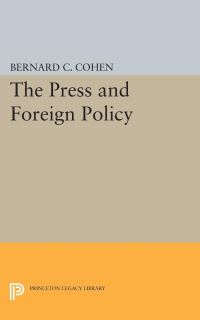 Book Cover for Press and Foreign Policy by Bernard Cecil Cohen