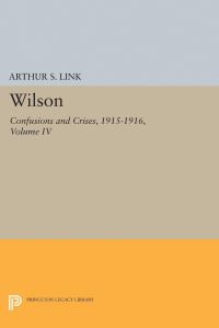 Book Cover for Wilson, Volume IV by Woodrow Wilson