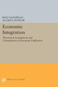 Book Cover for Economic Integration by Rolf Sannwald, Jacques Stohler