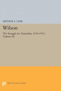 Book Cover for Wilson, Volume III by Arthur Stanley Link