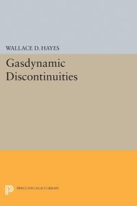 Book Cover for Gasdynamic Discontinuities by Wallace Dean Hayes