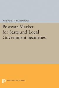 Book Cover for Postwar Market for State and Local Government Securities by Roland I Robinson