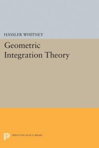 Book Cover for Geometric Integration Theory by Hassler Whitney
