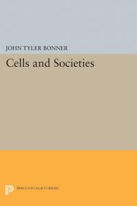Book Cover for Cells and Societies by John Tyler Bonner
