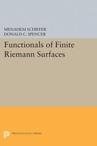 Book Cover for Functionals of Finite Riemann Surfaces by Menahem Schiffer, Donald Clayton Spencer