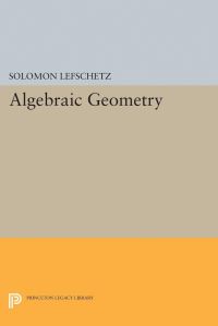 Book Cover for Algebraic Geometry by Solomon Lefschetz