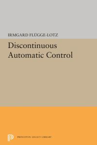Book Cover for Discontinuous Automatic Control by Irmgard FluggeLotz