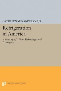 Book Cover for Refrigeration in America by Oscar Edward Anderson