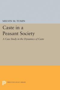 Book Cover for Caste in a Peasant Society by Melvin Marvin Tumin