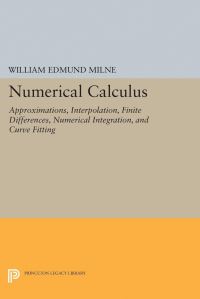 Book Cover for Numerical Calculus by William Edmund Milne