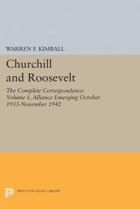 Book Cover for Churchill and Roosevelt, Volume 1 by Warren F Kimball