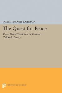 Book Cover for The Quest for Peace by James Turner Johnson