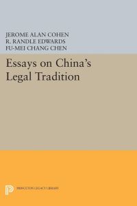 Book Cover for Essays on China's Legal Tradition by Jerome Alan Cohen, Fumei Chang Chen, R Randle Edwards
