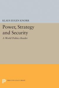 Book Cover for Power, Strategy and Security by Klaus Eugen Knorr