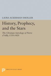 Book Cover for History, Prophecy, and the Stars by Laura Ackerman Smoller