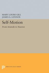 Book Cover for Self-Motion by Mary Louise Gill, James G Lennox