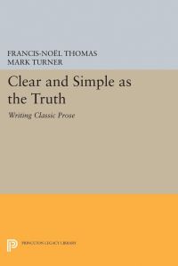 Book Cover for Clear and Simple as the Truth by FrancisNoël Thomas, Mark Turner