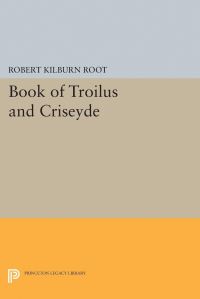 Book Cover for Book of Troilus and Criseyde by Robert Kilburn Root