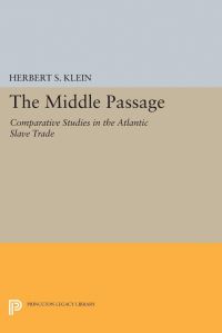 Book Cover for The Middle Passage by Herbert S Klein