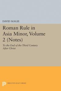 Book Cover for Roman Rule in Asia Minor, Volume 2 (Notes) by David Magie
