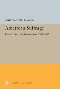 Book Cover for American Suffrage by Chilton Williamson