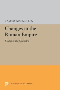 Book Cover for Changes in the Roman Empire by Ramsay MacMullen
