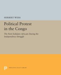 Book Cover for Political Protest in the Congo by Herbert Weiss
