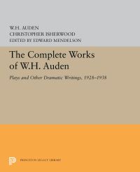 Book Cover for The Complete Works of W.H. Auden by W H Auden, Christopher Isherwood