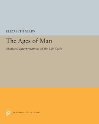 Book Cover for The Ages of Man by Elizabeth Sears